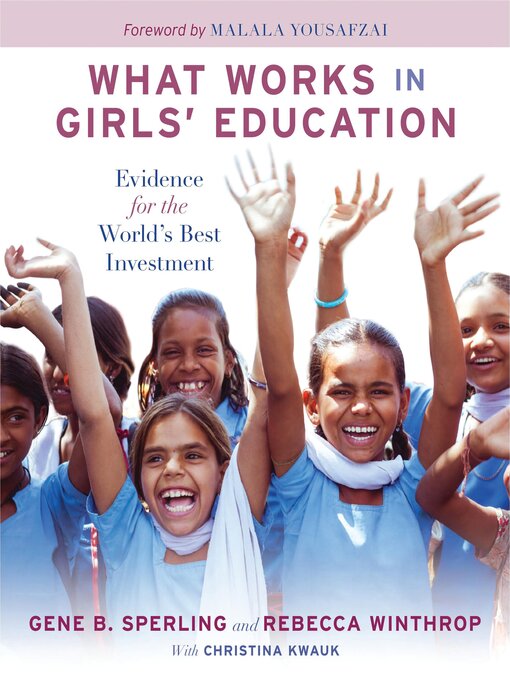 Title details for What Works in Girls' Education by Gene B Sperling - Available